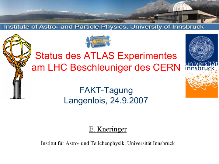 status des atlas experimentes am lhc beschleuniger des