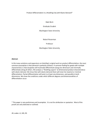 Product Differentiation in a Hotelling City with Elastic Demand*  Matt Birch  Graduate Student