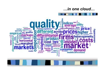 in one cloud  FIW Research Conference  Verti-zontal Differentiation in  Monopolistic