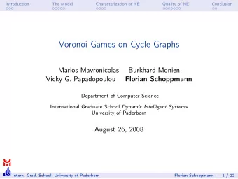 Voronoi Games on Cycle Graphs  Marios Mavronicolas  Burkhard Monien  Vicky G. Papadopoulou  Florian