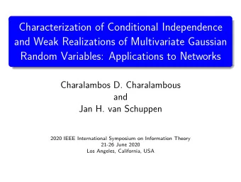 Characterization of Conditional Independence  and Weak Realizations of Multivariate Gaussian