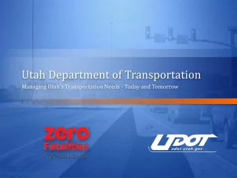 Utah  Department  of  Transportation  Managing  Utahs  Transportation  Needs