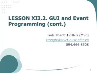 Programming (cont.)  Trinh Thanh TRUNG (MSc)  trungtt@soict.hust.edu.vn  094.666.8608  1 Objectives