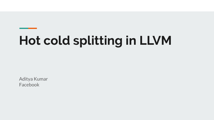 hot cold splitting in llvm