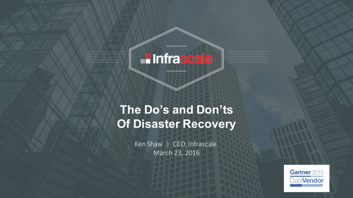 the do s and don ts of disaster recovery