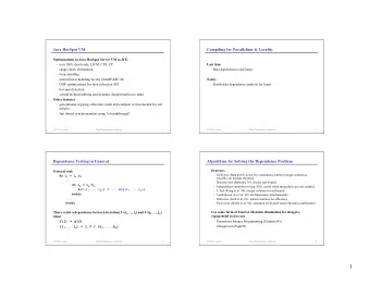 1  Dependence Testing  Dependence Testing: Simple Case  Consider the following code  Sample code