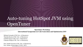 Auto-tuning HotSpot JVM using  OpenTuner  OpenTuner Workshop  International Symposium on Code