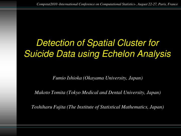 detection of spatial cluster for suicide data using