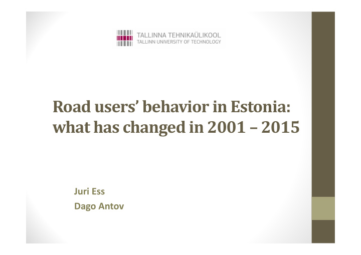 road users behavior in estonia what has changed in 2001