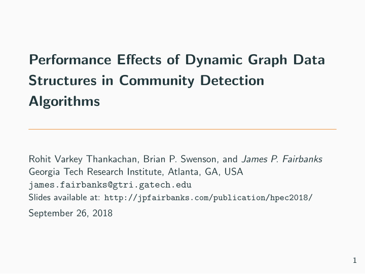 performance e ff ects of dynamic graph data structures in