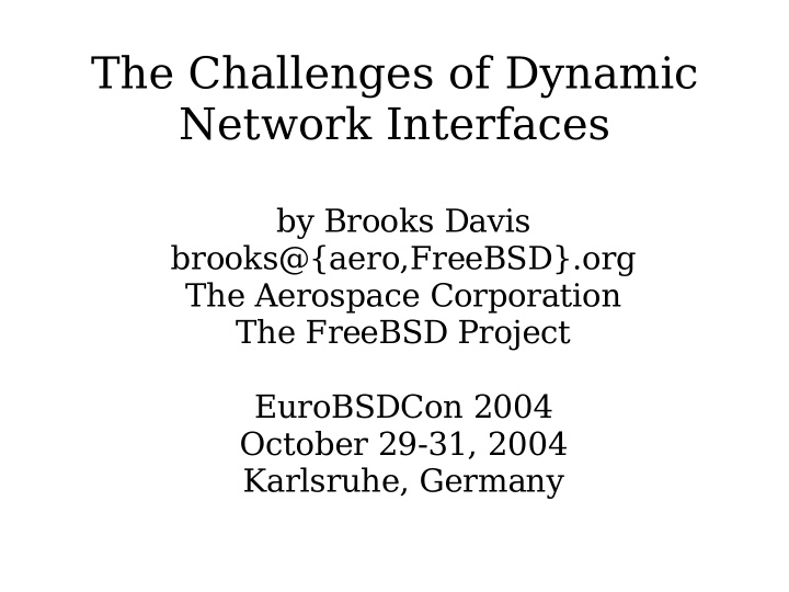 the challenges of dynamic network interfaces