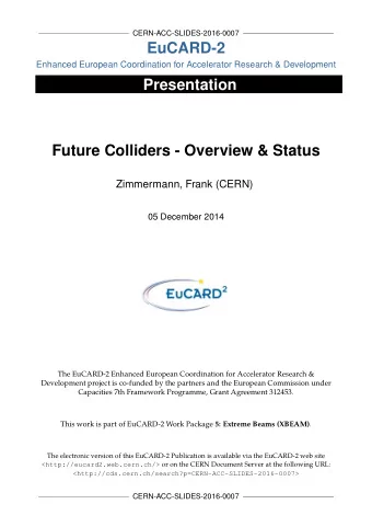 EuCARD-2  Enhanced European Coordination for Accelerator Research &amp; Development  Presentation
