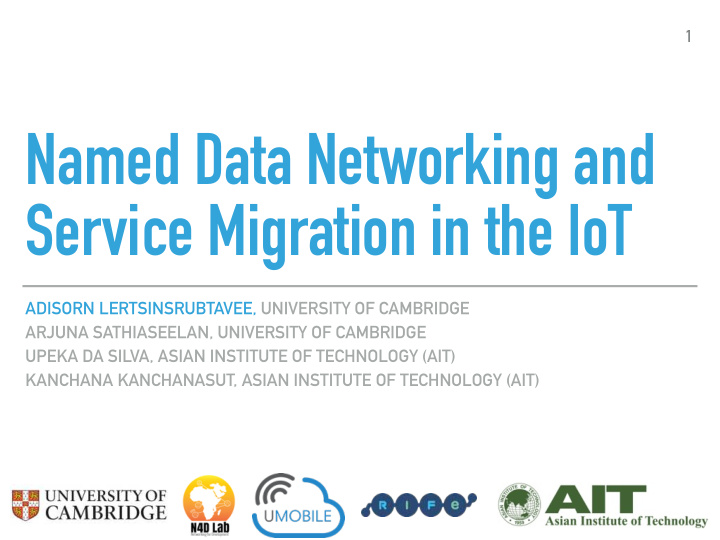 named data networking and service migration in the iot