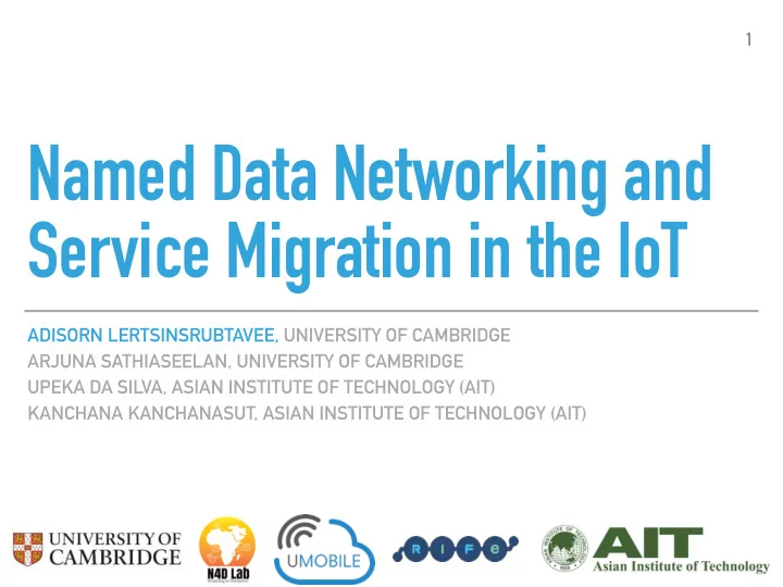 named data networking and service migration in the iot