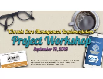 A portion of these materials were produced pursuant to the Iowa Small Hospital  Improvement Program