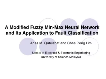 A Modified Fuzzy Min-Max Neural Network  and Its Application to Fault Classification  Anas M.