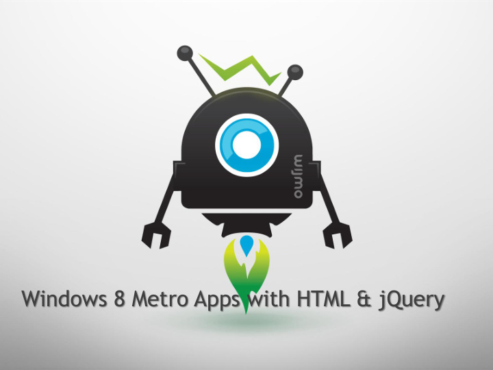 windows 8 metro apps with html jquery about me