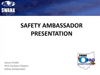 SAFETY AMBASSADOR  PRESENTATION  James Profitt  Ohio Buckeye Chapter  Safety Ambassador  Solid