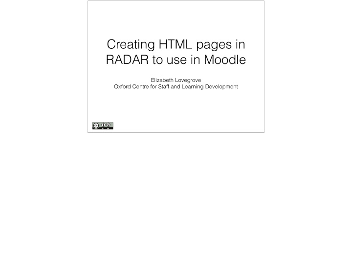 creating html pages in radar to use in moodle