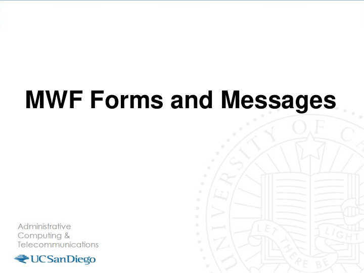 mwf forms and messages