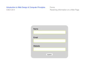 Website  Submit  Introduction to Web Design &amp; Computer Principles  Forms  CSCI-UA 4  Receiving