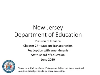 New Jersey  Department of Education  Division of Finance Chapter 27  Student Transportation