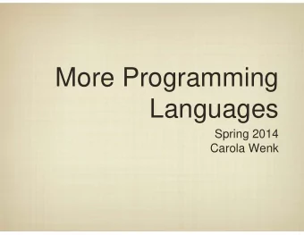 More Programming  Languages  Spring 2014  Carola Wenk  Web Scripting  Weve seen how (relatively)