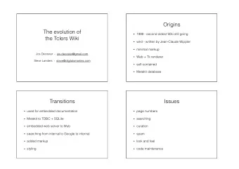 Origins  The evolution of  1999 - second oldest Wiki still going  the Tclers Wiki  wikit -