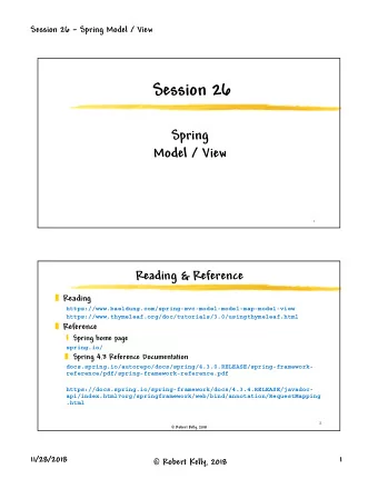 Session 26  Spring  Model / View  1  Reading &amp; Reference  Reading
