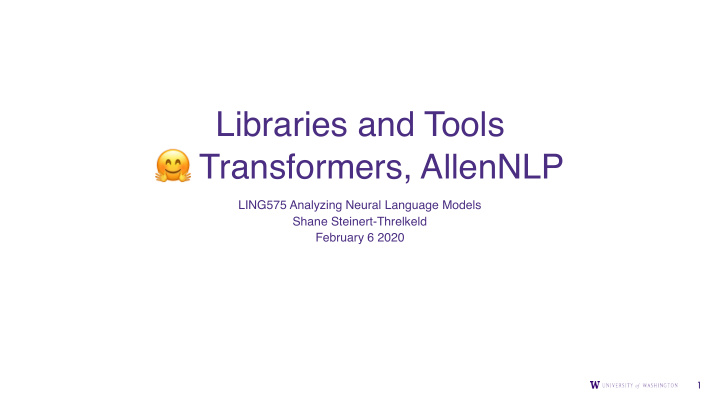 libraries and tools transformers allennlp