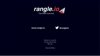 rangle.io  The Web Inverted  www.rangle.io  @rangleio 150 John St., Suite 501  Toronto, ON