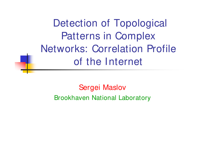 detection of topological patterns in complex networks