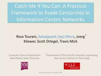 Catch Me If You Can: A Practical  Framework to Evade Censorship in  Information-Centric Networks