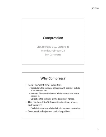 Compression  CISC489/689010,Lecture#5  Monday,February23