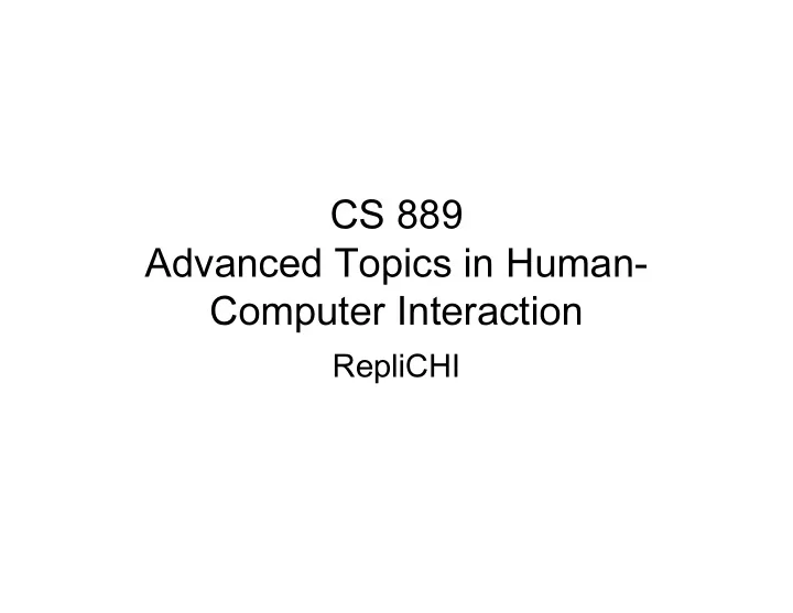 cs 889 advanced topics in human computer interaction