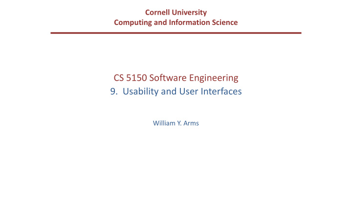 cs 5150 software engineering 9 usability and user