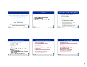 1  Current Security Monitoring  Current Network Monitoring  Visualization  Humans learn visually