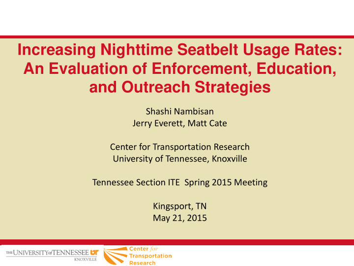 increasing nighttime seatbelt usage rates an evaluation