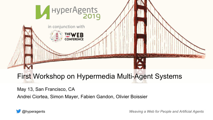 first workshop on hypermedia multi agent systems