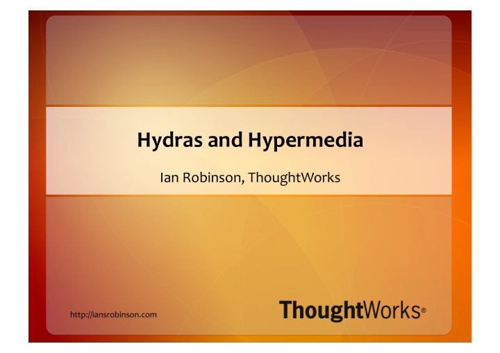 hydras and hypermedia