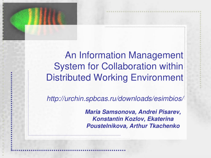an information management system for collaboration within