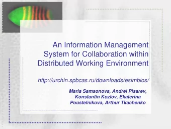 An Information Management  System for Collaboration within  Distributed Working Environment