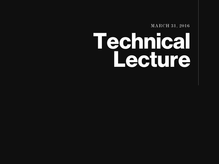 technical lecture designing the web