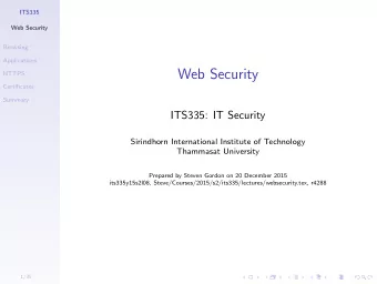 Web Security  HTTPS  Certificates  Summary  ITS335: IT Security  Sirindhorn International Institute