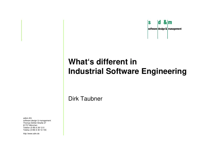 what s different in industrial software engineering