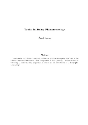 Topics in String Phenomenology  Angel Uranga  Abstract  Notes taken by Cristina Timirgaziu of