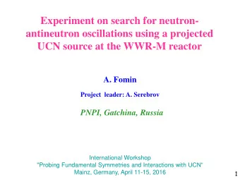 antineutron oscillations using a projected  UCN source at the WWR-M reactor  A. Fomin  Project