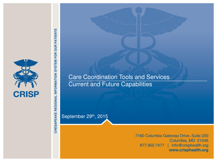 september 29 th 2015 current tools and services clinical