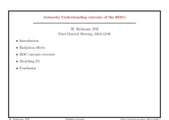(towards) Understanding currents of the ROCs  W. Erdmann, PSI  Pixel General Meeting, 2012-12-06