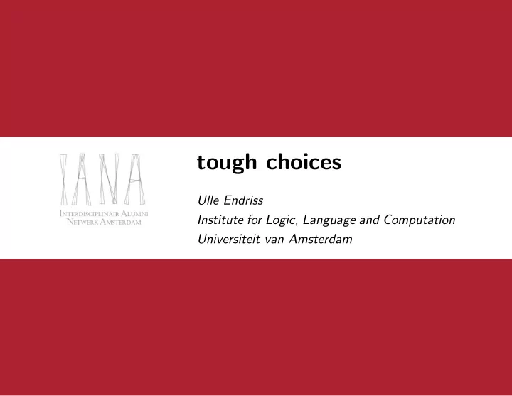 tough choices
